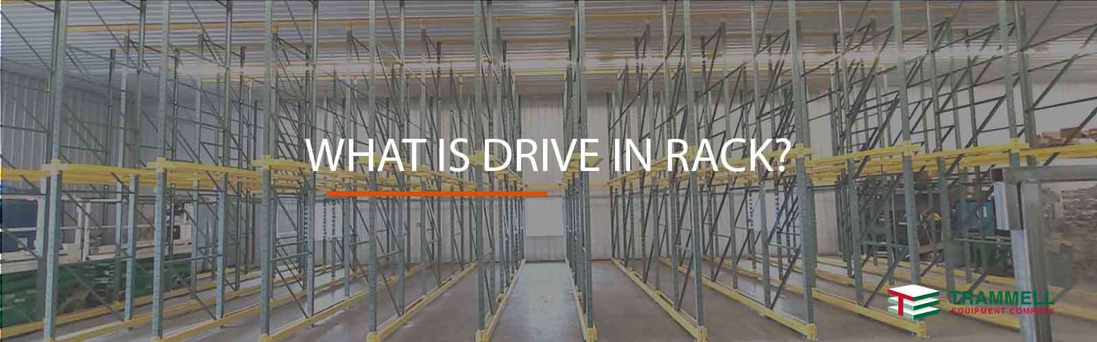 What is Drive in Rack?
